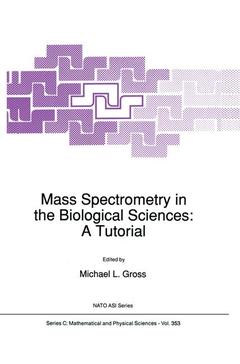 Cover of the book Mass Spectrometry in the Biological Sciences: A Tutorial