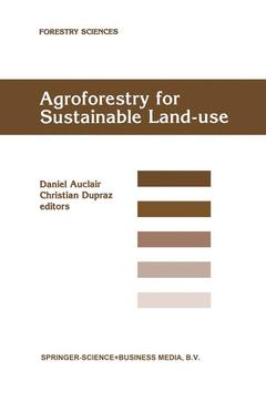 Couverture de l’ouvrage Agroforestry for Sustainable Land-Use Fundamental Research and Modelling with Emphasis on Temperate and Mediterranean Applications