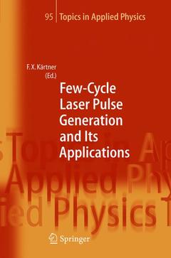 Couverture de l’ouvrage Few-Cycle Laser Pulse Generation and Its Applications