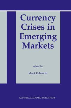 Couverture de l’ouvrage Currency Crises in Emerging Markets
