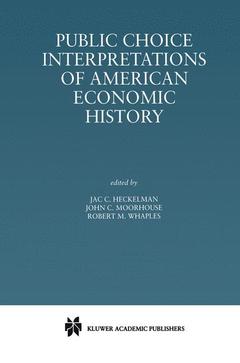 Couverture de l’ouvrage Public Choice Interpretations of American Economic History