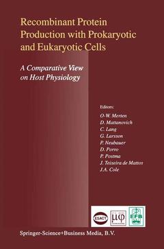 Couverture de l’ouvrage Recombinant Protein Production with Prokaryotic and Eukaryotic Cells. A Comparative View on Host Physiology