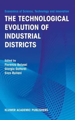 Couverture de l’ouvrage The Technological Evolution of Industrial Districts