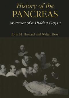 Couverture de l’ouvrage History of the Pancreas: Mysteries of a Hidden Organ