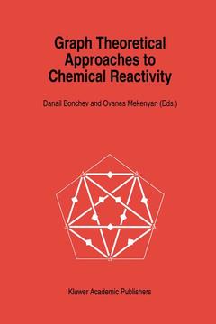 Couverture de l’ouvrage Graph Theoretical Approaches to Chemical Reactivity