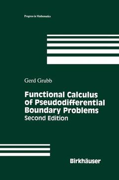 Couverture de l’ouvrage Functional Calculus of Pseudodifferential Boundary Problems