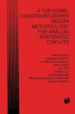 Couverture de l’ouvrage A Top-Down, Constraint-Driven Design Methodology for Analog Integrated Circuits