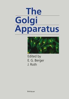 Couverture de l’ouvrage The Golgi Apparatus