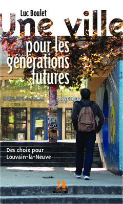 Couverture de l’ouvrage Une ville pour les générations futures