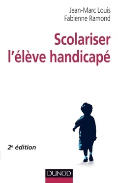 Couverture de l’ouvrage Scolariser l'élève handicapé - 2e édition