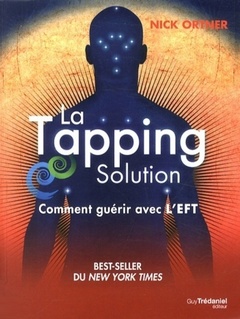 Couverture de l’ouvrage La solution Tapping - Comment guerir avec l'EFT