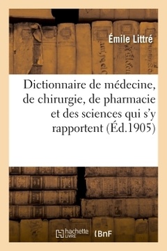 Couverture de l’ouvrage Dictionnaire de médecine, de chirurgie, de pharmacie et des sciences qui s'y rapportent. Fasc. 1-3