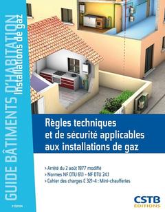 Couverture de l’ouvrage Règles techniques et de sécurité applicables aux installations du gaz