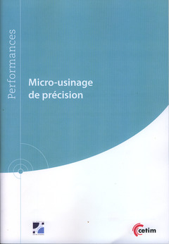 Couverture de l’ouvrage Micro-usinage de précision