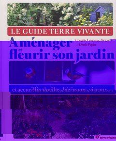 Cover of the book Aménager et fleurir son jardin