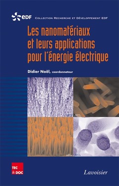 Couverture de l’ouvrage Les nanomatériaux et leurs applications pour l'énergie électrique