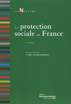 Couverture de l’ouvrage La protection sociale en France