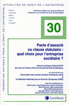Cover of the book pacte d associe ou clause statutaire : quels choix pour l entreprise societaire ?
