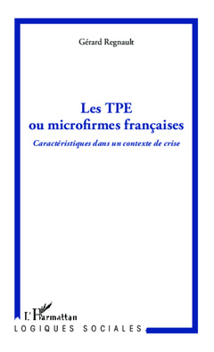 Couverture de l’ouvrage Les TPE ou microfirmes françaises