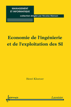 Cover of the book Économie de l'ingénierie et de l'exploitation des SI