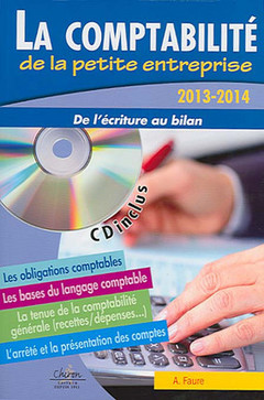 Couverture de l’ouvrage LA COMPTABILITE DE LA PETITE ENTREPRISE 2013-2014