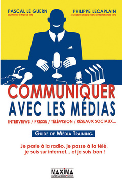 Cover of the book Communiquer avec les médias