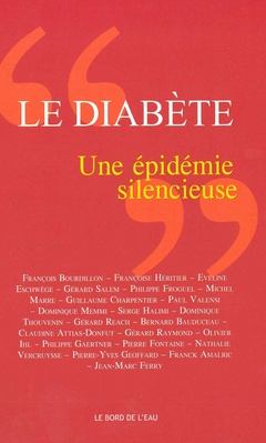 Couverture de l’ouvrage Le Diabete,Une Epidemie Silencieuse