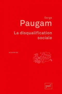 Cover of the book La disqualification sociale