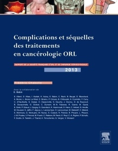 Cover of the book Complications et séquelles des traitements en cancérologie ORL