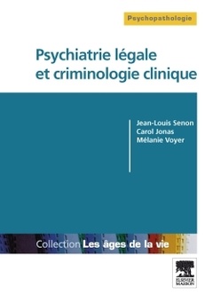 Cover of the book Psychiatrie légale et criminologie clinique