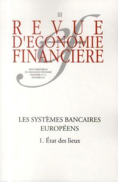 Cover of the book Les systèmes bancaires européens - 1. État des lieux