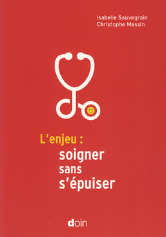 Cover of the book L'enjeu : soigner sans s'épuiser