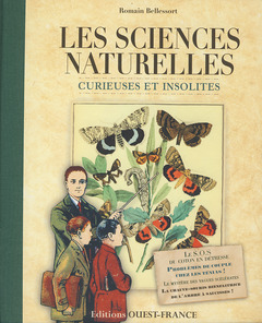 Couverture de l’ouvrage Les sciences naturelles curieuses et insolites