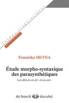Cover of the book Étude morpho-syntaxique des parasynthétiques