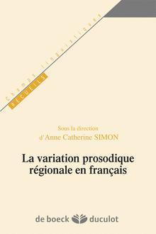 Cover of the book La variation prosodique régionale en français