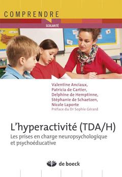 Couverture de l’ouvrage L'hyperactivité (TDA/H)