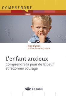 Cover of the book L'enfant anxieux