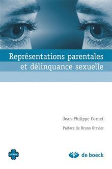 Cover of the book Représentations parentales et délinquance sexuelle