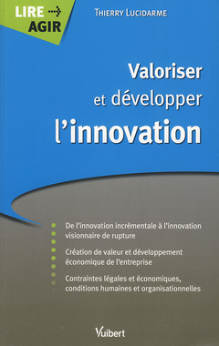 Couverture de l’ouvrage Valoriser et développer l'innovation