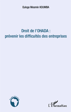 Couverture de l’ouvrage Droit de l'OHADA : prévenir les difficultés des entreprises