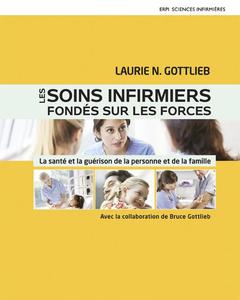 Cover of the book Les soins infirmiers fondés sur les forces