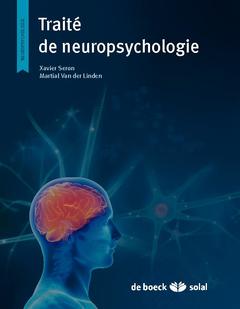 Couverture de l’ouvrage Traité de neuropsychologie clinique de l'adulte - Tome 1 : Évaluation