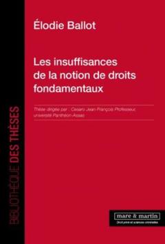 Cover of the book Les insuffisances de la notion de droits fondamentaux
