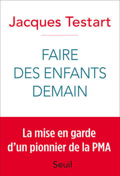 Cover of the book Faire des enfants demain 