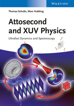 Couverture de l’ouvrage Attosecond and XUV Physics