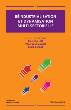 Cover of the book Réindustrialisation et dynamisation multi-sectorielle - [actes du 25ème Colloque de l'Institut de socio-économie des entreprises et des organisations, Lyo