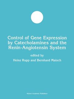 Couverture de l’ouvrage Control of Gene Expression by Catecholamines and the Renin-Angiotensin System