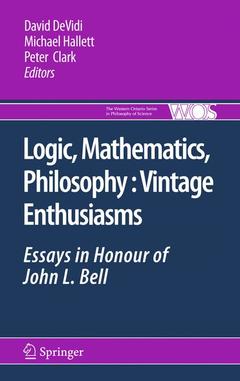 Couverture de l’ouvrage Logic, Mathematics, Philosophy, Vintage Enthusiasms