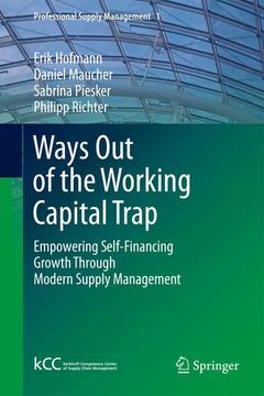 Cover of the book Ways Out of the Working Capital Trap
