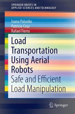 Cover of the book Load Transportation Using Aerial Robots